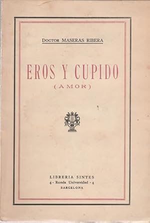 Imagen del vendedor de Eros y Cupido a la venta por Librera Cajn Desastre