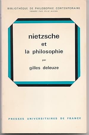 Image du vendeur pour Nietzsche et la philosophie. Bibliothque de philosophie contemporaine mis en vente par Librairie Franoise Causse