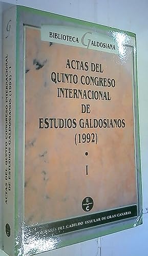 Bild des Verkufers fr Actas del V Congreso Internacional de Estudios Galdosianos 1992 Tomo I zum Verkauf von Librera La Candela