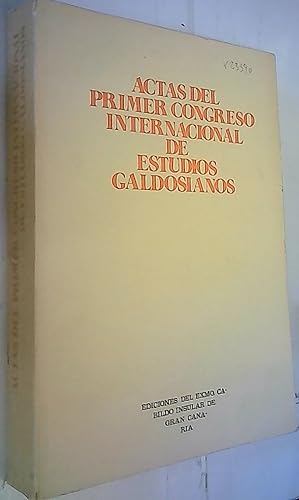 Bild des Verkufers fr Actas del Primer Congreso Internacional de Estudios Galdosianos 1977 zum Verkauf von Librera La Candela