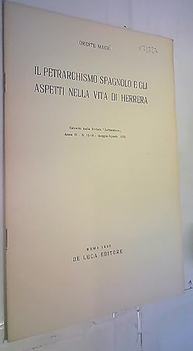 Imagen del vendedor de Il petrarchismo spagnolo e gli aspetti nella vita de Herrera. Separata a la venta por Librera La Candela