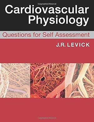 Bild des Verkufers fr Cardiovascular Physiology: Questions for Self Assessment (A Hodder Arnold Publication) zum Verkauf von WeBuyBooks