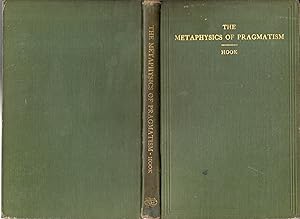 Bild des Verkufers fr The Metaphysics of Pragmatism (Signed By Notable) zum Verkauf von Dorley House Books, Inc.