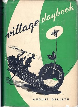 Seller image for Village Daybook: A Sac Prairie (Wiconsin) Journal [Signed and Inscribed By Author & Signed By Illustrator] for sale by Dorley House Books, Inc.