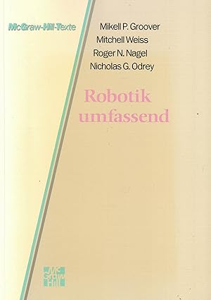 Immagine del venditore per Robotik umfassend (McGraw-Hill-Texte) venduto da Paderbuch e.Kfm. Inh. Ralf R. Eichmann