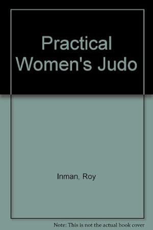 Bild des Verkufers fr Practical Women's Judo zum Verkauf von WeBuyBooks