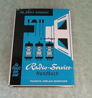 Radio-Service-Handbuch. Leitfaden der Radio-Reparatur f. Röhren- u. Transistorgeräte.