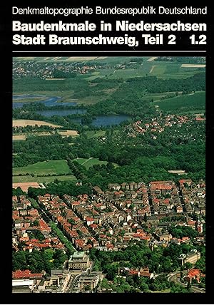 Bild des Verkufers fr Stadt Braunschweig Teil 2 (Denkmaltopographie Bundesrepublik Deutschland / Baudenkmale in Niedersachsen Band 1.2) zum Verkauf von Paderbuch e.Kfm. Inh. Ralf R. Eichmann