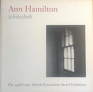 Ann Hamilton: Whitecloth