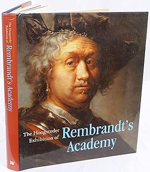 Seller image for The Hoogsteder Exhibition of Rembrandt's Academy. for sale by Antiquariat Schmidt & Gnther