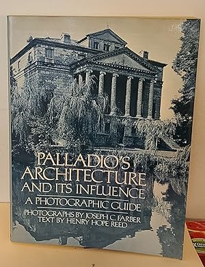Seller image for Palladio's Architecture and Its Influence: A Photographic Guide for sale by Berthoff Books