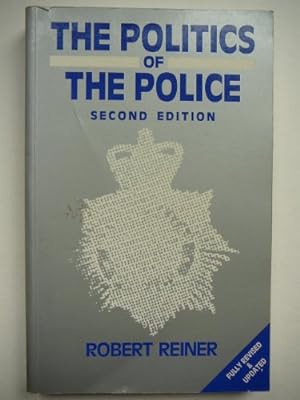 Seller image for The Politics of the Police for sale by WeBuyBooks