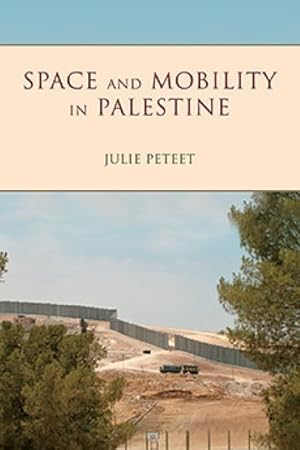 Seller image for Space and Mobility in Palestine for sale by GreatBookPrices