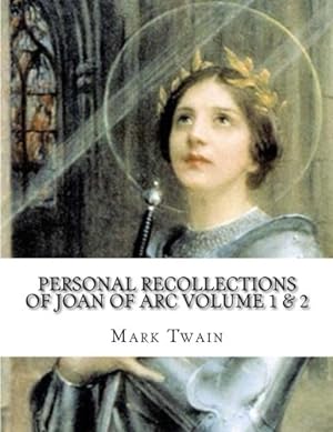 Seller image for Personal Recollections Of Joan Of Arc Volume 1 & 2 for sale by -OnTimeBooks-