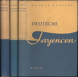 Deutsche Fayencen. Ein Handbuch der Fabriken ihrer Meister und Werke. 3 Bände (komplett).