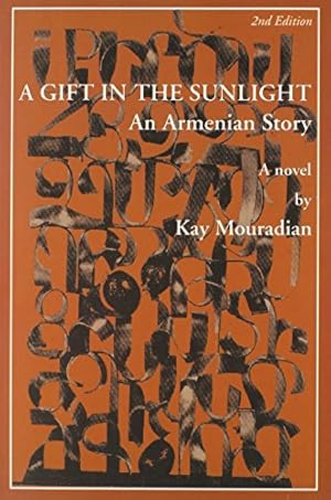 Imagen del vendedor de A Gift in the Sunlight: An Armenian Story a la venta por -OnTimeBooks-