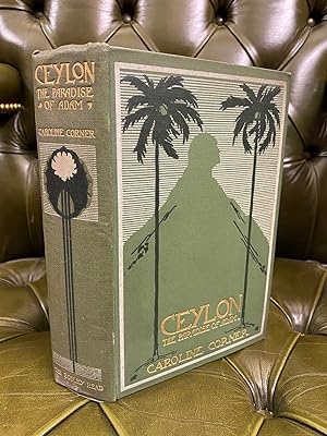 Ceylon : The Paradise of Adam : The Record of Seven Years' Residence in the Island