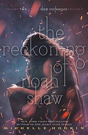 Immagine del venditore per The Reckoning of Noah Shaw (Volume 2) (The Shaw Confessions) venduto da WeBuyBooks