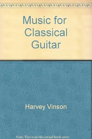 Seller image for Music for Classical Guitar for sale by -OnTimeBooks-