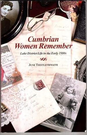 Seller image for Cumbrian Women Remember: Lake District Life in the Early 1900s for sale by WeBuyBooks