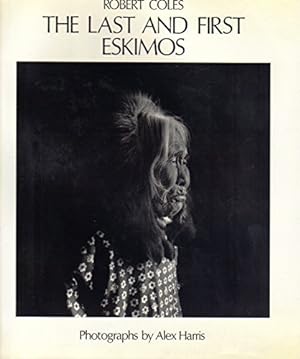 Imagen del vendedor de The last and first Eskimos a la venta por Reliant Bookstore