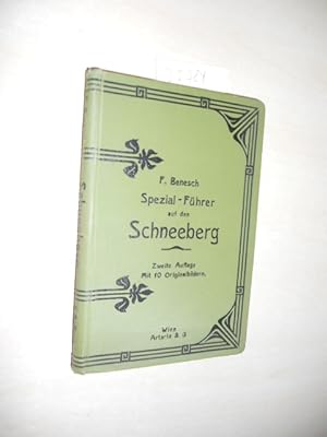 Bild des Verkufers fr Spezial-Fhrer auf den Schneeberg. zum Verkauf von Klaus Ennsthaler - Mister Book