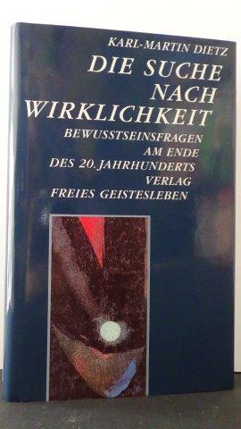 Bild des Verkufers fr Die Suche nach Wirklichkeit. Bewutseinsfragen am Ende des 20. Jahrhunderts. zum Verkauf von GAMANDER ANTIQUARIAT