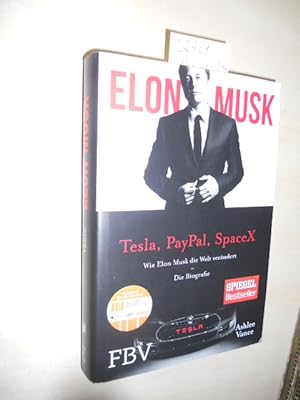 Bild des Verkufers fr Elon Musk. Tesla, PayPal, SpaceX. zum Verkauf von Klaus Ennsthaler - Mister Book