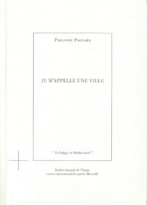 Imagen del vendedor de Je m'appelle une ville, a la venta por L'Odeur du Book