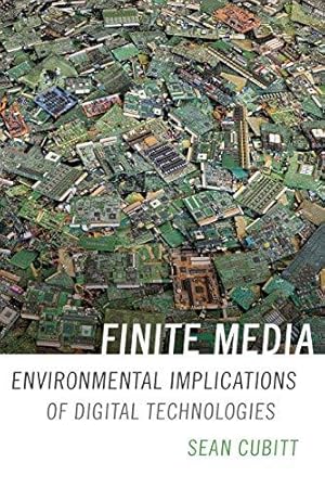 Immagine del venditore per Finite Media: Environmental Implications of Digital Technologies (A Cultural Politics book) venduto da WeBuyBooks