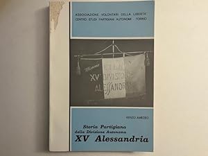 Storia partigiana della Divisione Autonoma XV Alessandria