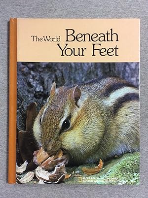 Seller image for The World Beneath Your Feet (Books For World Explorers) for sale by Book Nook
