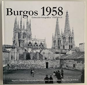 Imagen del vendedor de BURGOS 1958. COLECCIN FOTOGRAFICA VILLAFRANCA a la venta por Librera Pramo