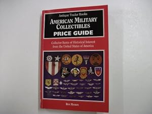 Seller image for American Military Collectibles Price Guide for sale by -OnTimeBooks-
