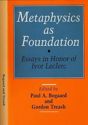 Seller image for Metaphysica as Foundation: Essays in honor of Ivor Leclerc. for sale by Antiquariaat Fenix