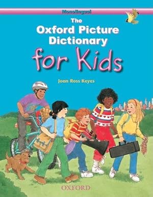 Seller image for The Oxford Picture Dictionary for Kids (Monolingual English Edition) for sale by BuenaWave
