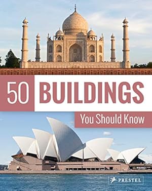 Image du vendeur pour 50 Buildings You Should Know (50 You Should Know) mis en vente par ZBK Books