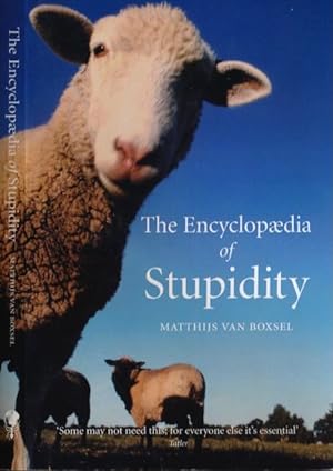 Bild des Verkufers fr The Encyclopaedia of Stupidity. zum Verkauf von Antiquariaat Fenix