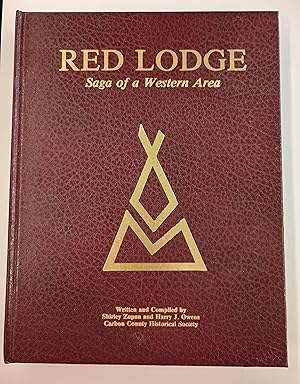 Red Lodge (Montana): Saga of a Western Area