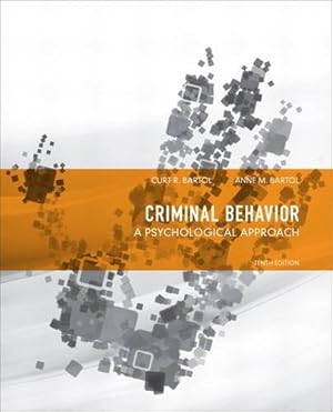 Image du vendeur pour Criminal Behavior: A Psychological Approach (10th Edition) mis en vente par ZBK Books
