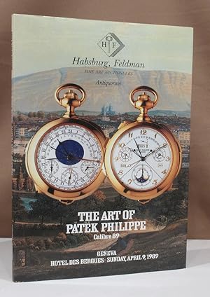 The Art of Patek Philippe. Calibre 89. to be offered for sale by auction at the Hotel des Bergues...