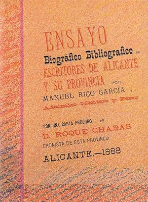 Imagen del vendedor de ENSAYO BIOGRAFICO BIBLIOGRAFICO DE ESCRITORES DE ALICANTE Y SU PROVINCIA a la venta por Librera Vobiscum