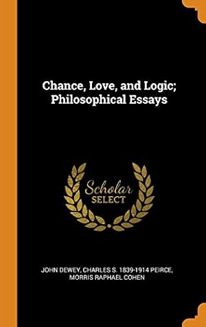 Immagine del venditore per Chance, Love, and Logic; Philosophical Essays venduto da -OnTimeBooks-