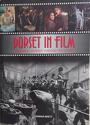 Image du vendeur pour Dorset in Film A Cinematic Journey through the County. mis en vente par R.G. Watkins Books and Prints