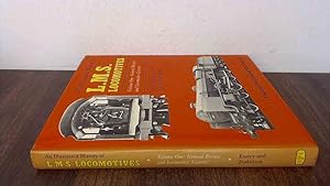 Seller image for An Illustrated History of L.M.S. Locomotives Volume One : General Review and Locomotive Liveries for sale by BoundlessBookstore