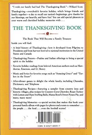 Immagine del venditore per The Thanksgiving Book: An Illustrated Treasury of Lore, Tales, Poems, Prayers, and the Best in Holiday Feasting venduto da ZBK Books