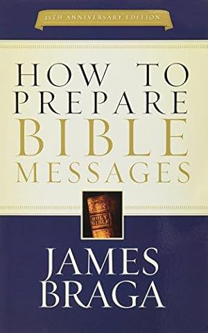 Bild des Verkufers fr How to Prepare Bible Messages zum Verkauf von WeBuyBooks