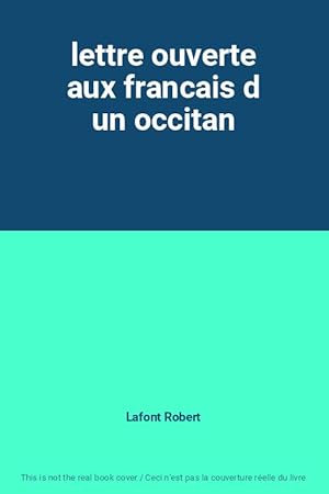 Imagen del vendedor de lettre ouverte aux francais d un occitan a la venta por Ammareal