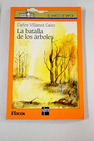 Imagen del vendedor de La batalla de los rboles a la venta por Alcan Libros