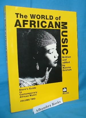 Immagine del venditore per The World of African Music : Stern's Guide to Contemporary African Music - Volume 2 venduto da Alhambra Books